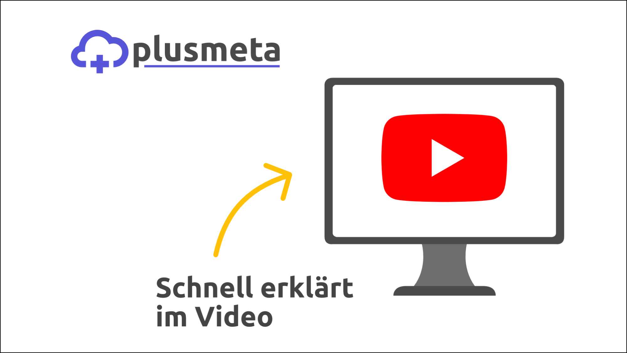 plusmeta – schnell erklärt im Video